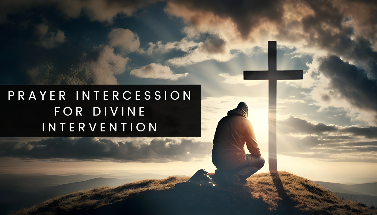 Prayer Intercession for Divine Intervention | Victory Baptist