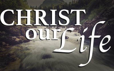Christ Our Life