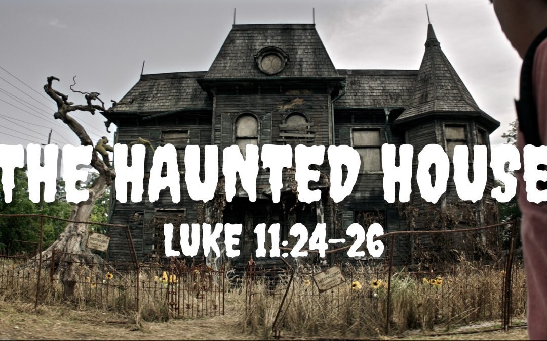 The Haunted House