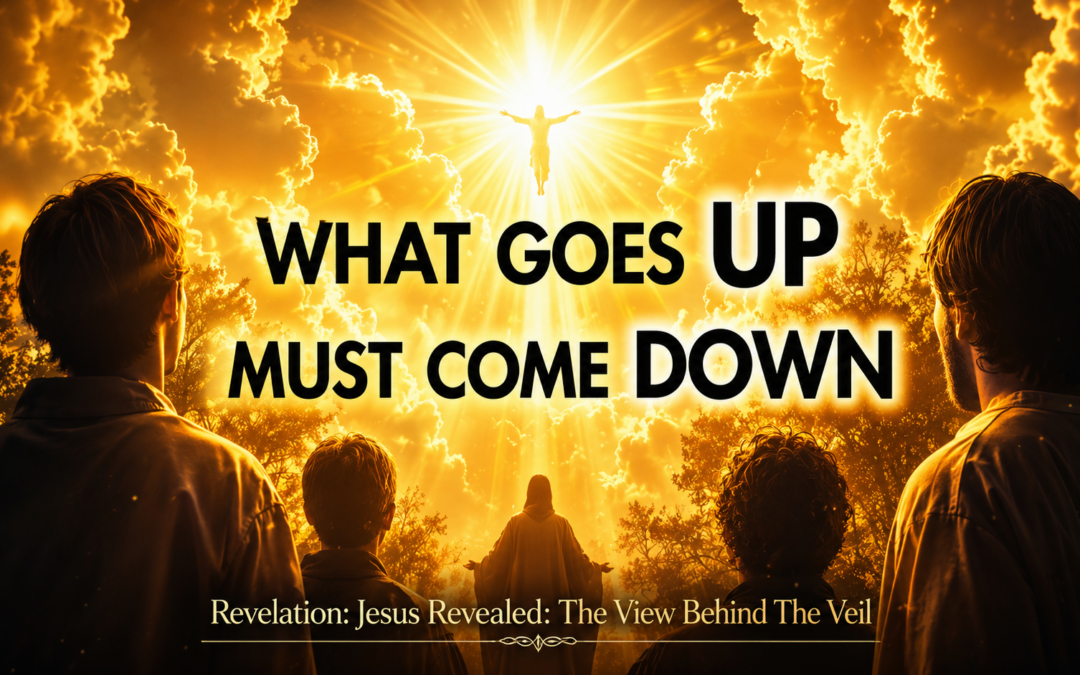 Prayer: What Goes Up Must Come Down