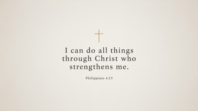 I Can Do All Things Through Christ Philippians 4 13 - Free Christian Wallpaper